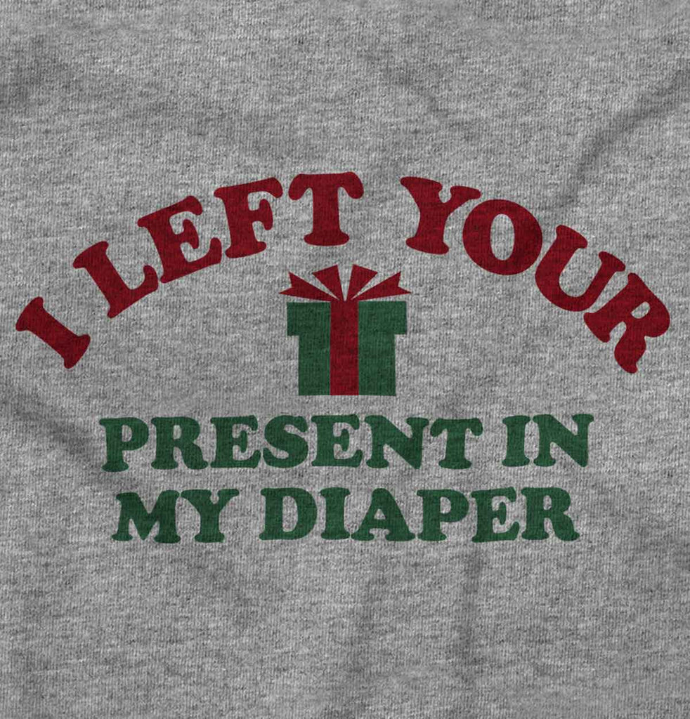 Present My Diaper Infant Toddler T Shirt-Direct To Garment Print-Brisco Baby