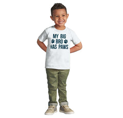 My Big Bro Has Paws Infant Toddler T Shirt-Direct To Garment Print-Brisco Baby