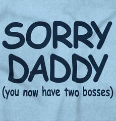 Sorry Daddy Romper Bodysuit-Direct To Garment Print-Brisco Baby