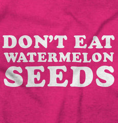 Don't Eat Watermelon Seeds Maternity T-Shirt-Direct To Garment Print-Brisco Baby