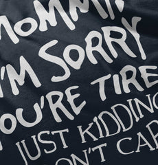 I'm Sorry You're Tired Romper Bodysuit-Direct To Garment Print-Brisco Baby