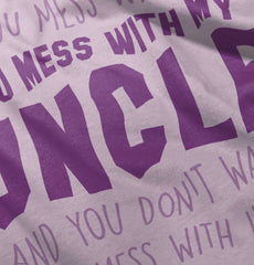 Mess With My Uncle Infant Baby Bib-Direct To Garment Print-Brisco Baby