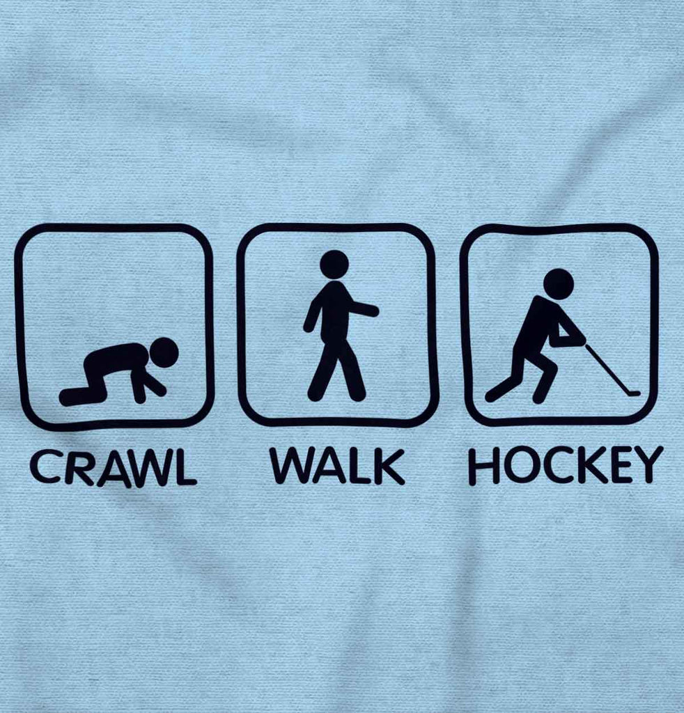 Crawl Walk Hockey Infant Toddler T Shirt-Direct To Garment Print-Brisco Baby