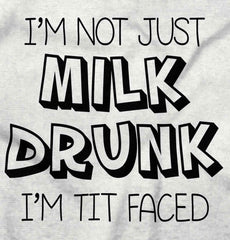 Milk Drunk Infant Toddler T Shirt-Direct To Garment Print-Brisco Baby