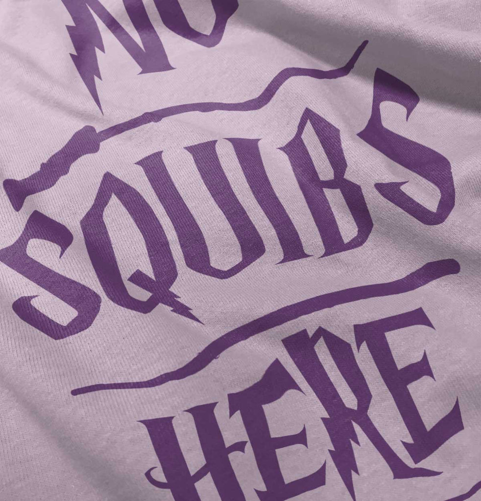 No Squibs Here Infant Toddler T Shirt-Direct To Garment Print-Brisco Baby
