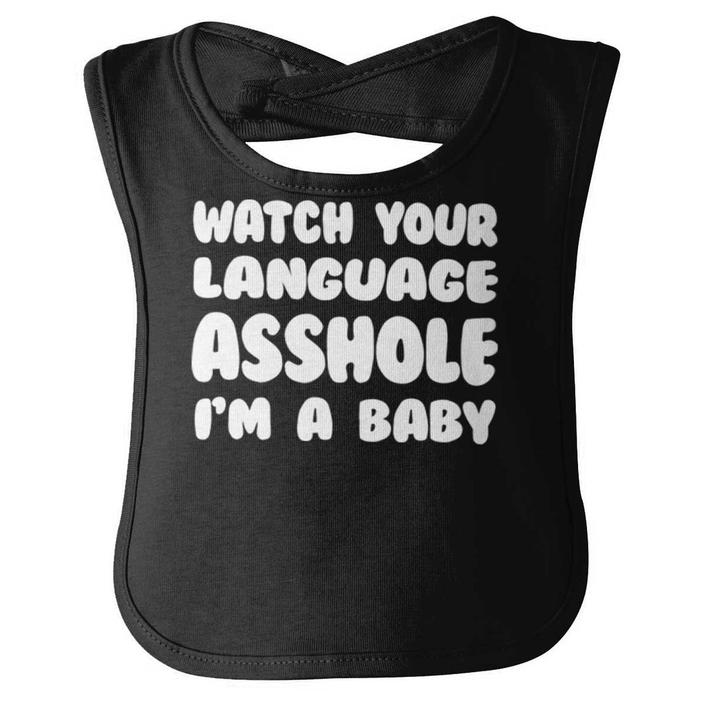 Watch Your Language Infant Baby Bib-Direct To Garment Print-Brisco Baby