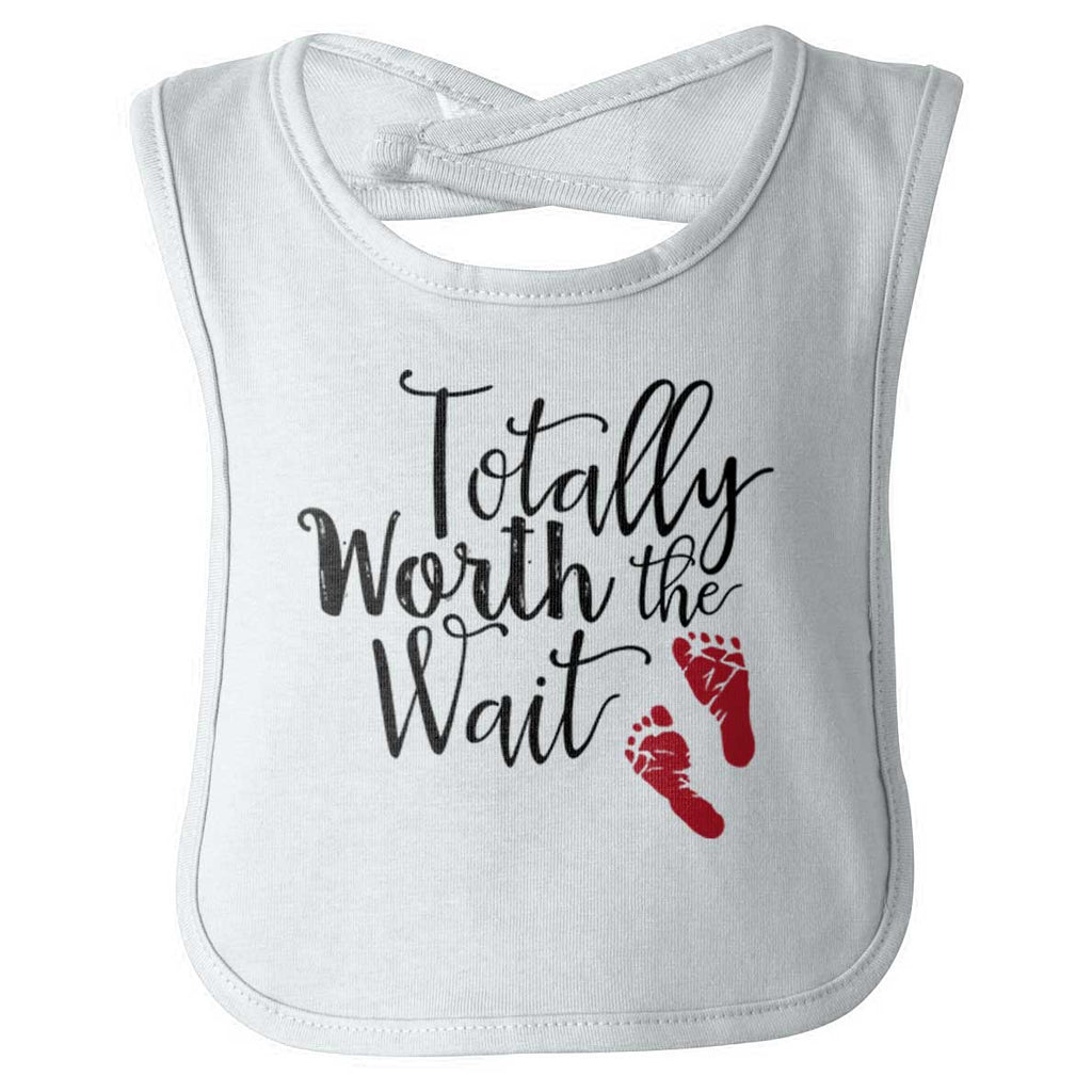 Totally Worth it Infant Baby Bib-Direct To Garment Print-Brisco Baby