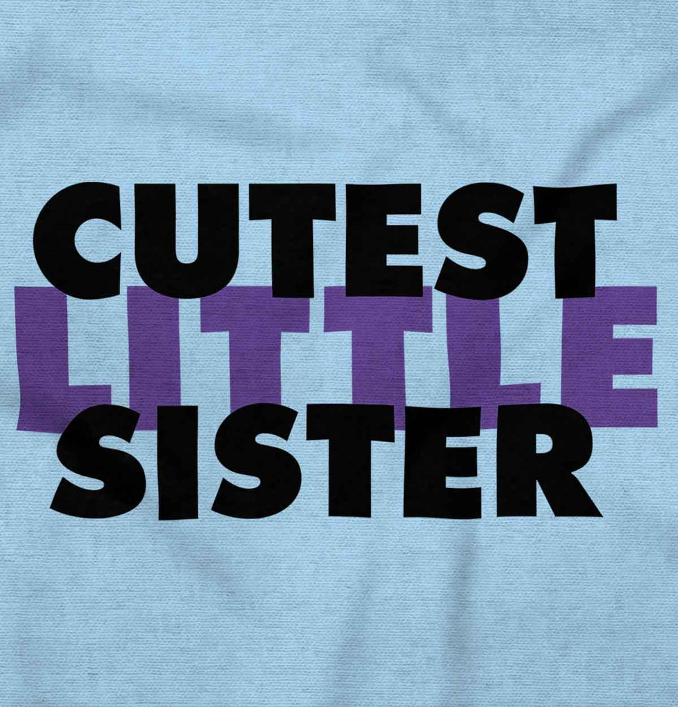 Cutest Little Sister Romper Bodysuit-Direct To Garment Print-Brisco Baby