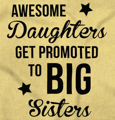Awesome Daughter Promote Big Sisters Infant Toddler T Shirt-Direct To Garment Print-Brisco Baby
