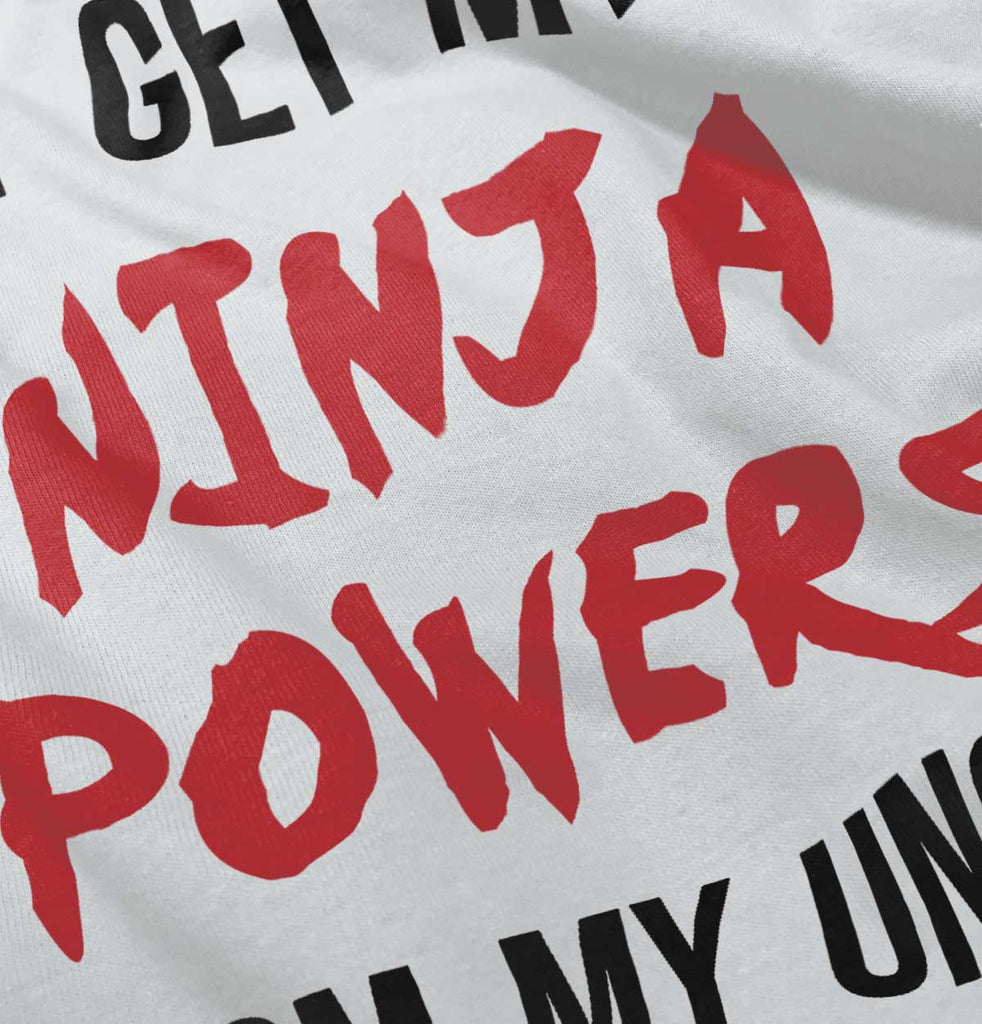 Get Ninja Powers From Uncle Romper Bodysuit-Direct To Garment Print-Brisco Baby