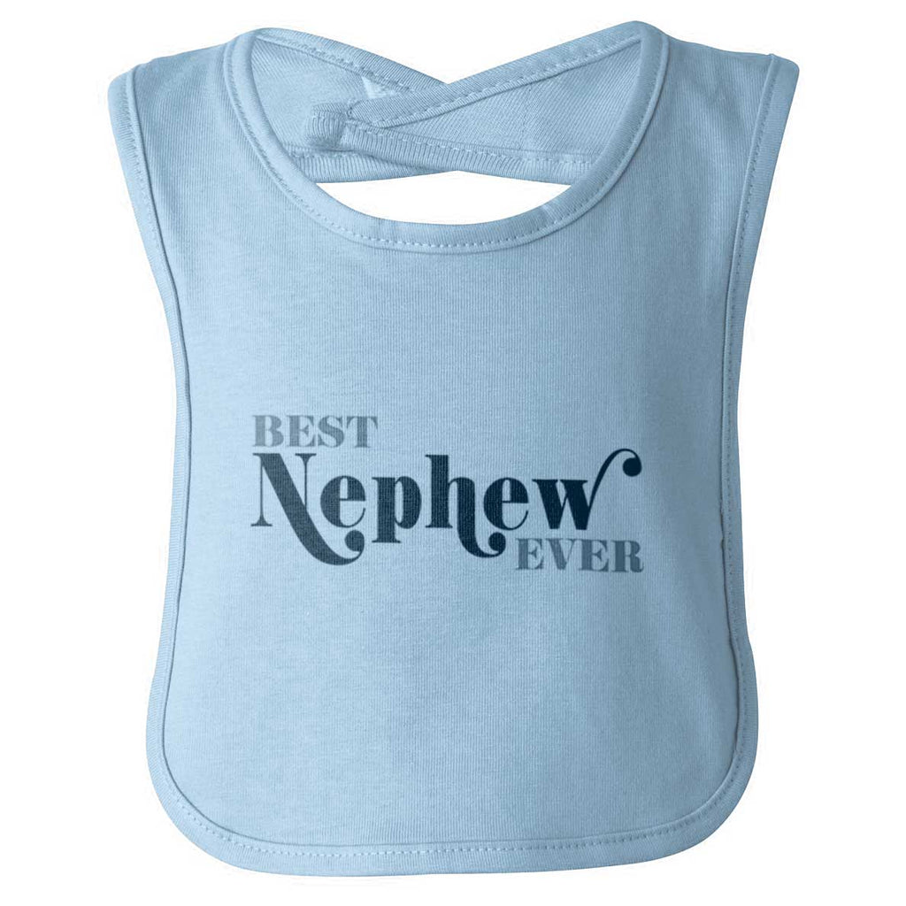 Best Nephew Ever Infant Baby Bib-Direct To Garment Print-Brisco Baby