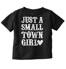 Small Town Girl Infant Toddler T Shirt-Direct To Garment Print-Brisco Baby