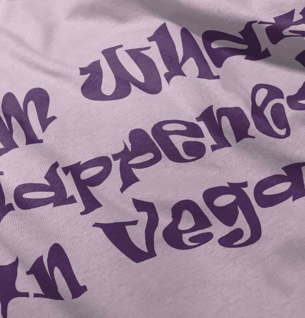 Happened In Vegas Infant Toddler T Shirt-Direct To Garment Print-Brisco Baby