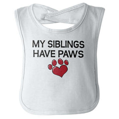 My Siblings have paw Infant Baby Bib-Direct To Garment Print-Brisco Baby