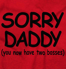 Sorry Daddy Toddler Pullover Hoodie-Direct To Garment Print-Brisco Baby