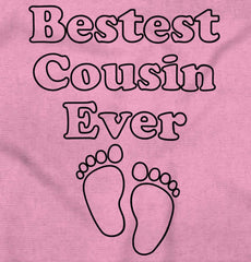 Bestest Cousin Ever Infant Toddler T Shirt-Direct To Garment Print-Brisco Baby