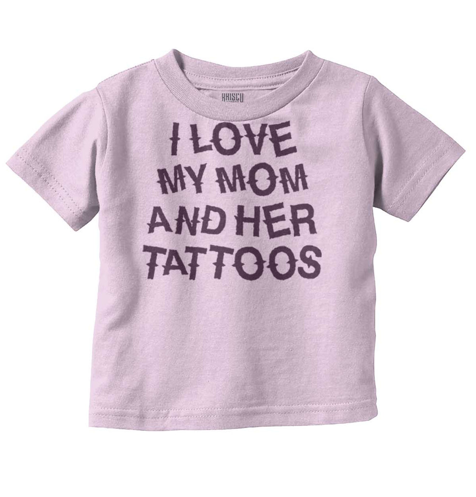 Mom's Tattoos Infant Toddler T Shirt-Direct To Garment Print-Brisco Baby