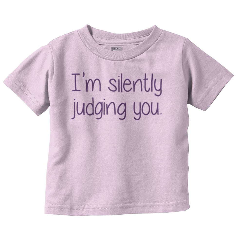 Silently Judging You Infant Toddler T Shirt-Direct To Garment Print-Brisco Baby