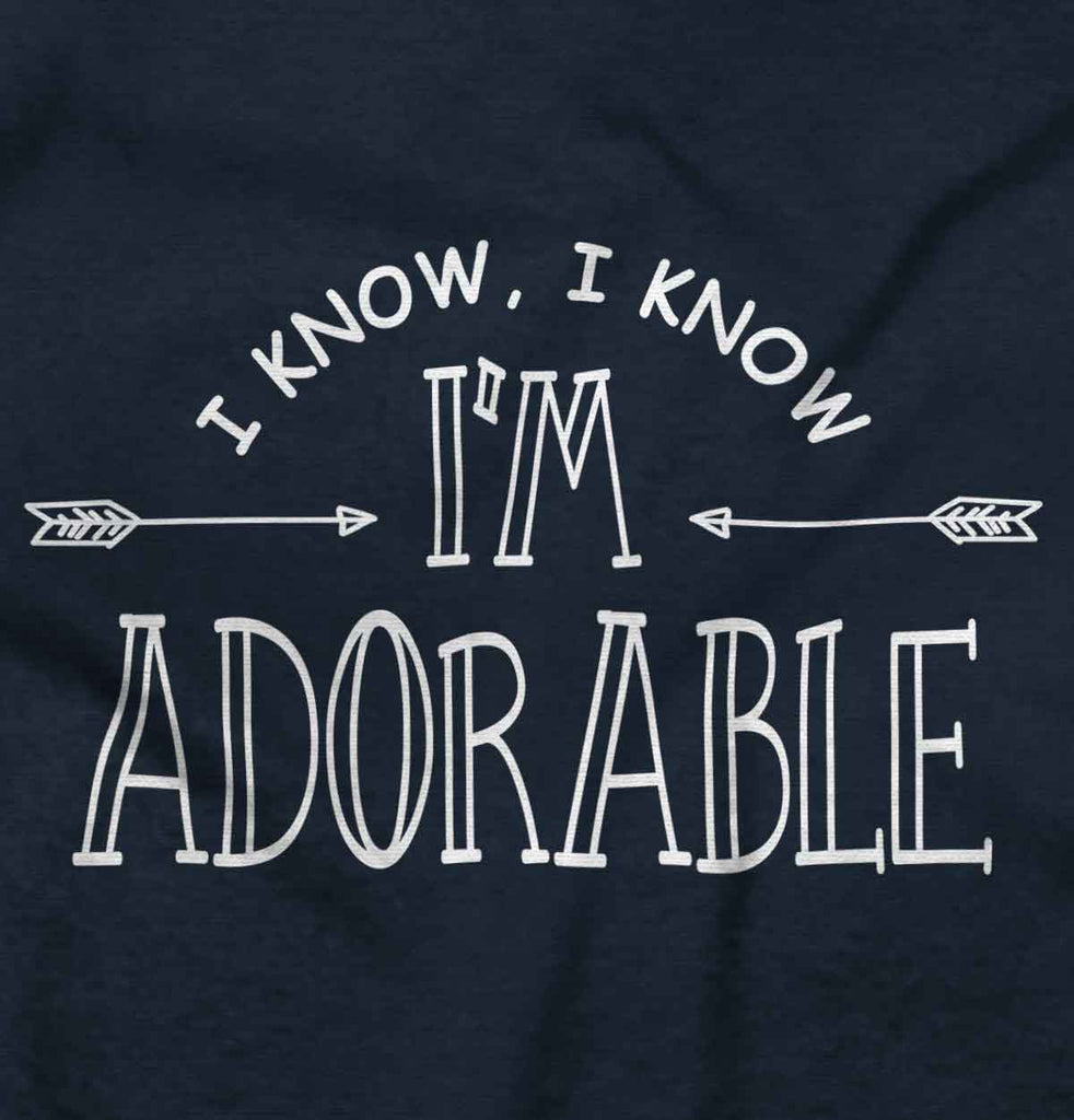 I'm Adorable Infant Toddler T Shirt-Direct To Garment Print-Brisco Baby