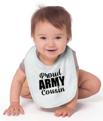 Proud Army Cousin Infant Baby Bib-Direct To Garment Print-Brisco Baby