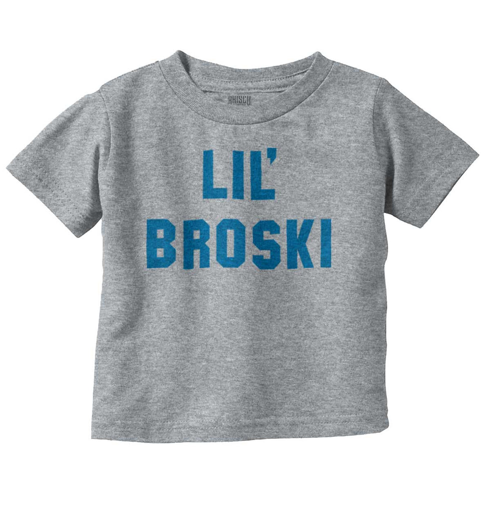 Lil' Broski Infant Toddler T Shirt-Direct To Garment Print-Brisco Baby