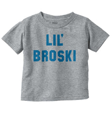 Lil' Broski Infant Toddler T Shirt-Direct To Garment Print-Brisco Baby