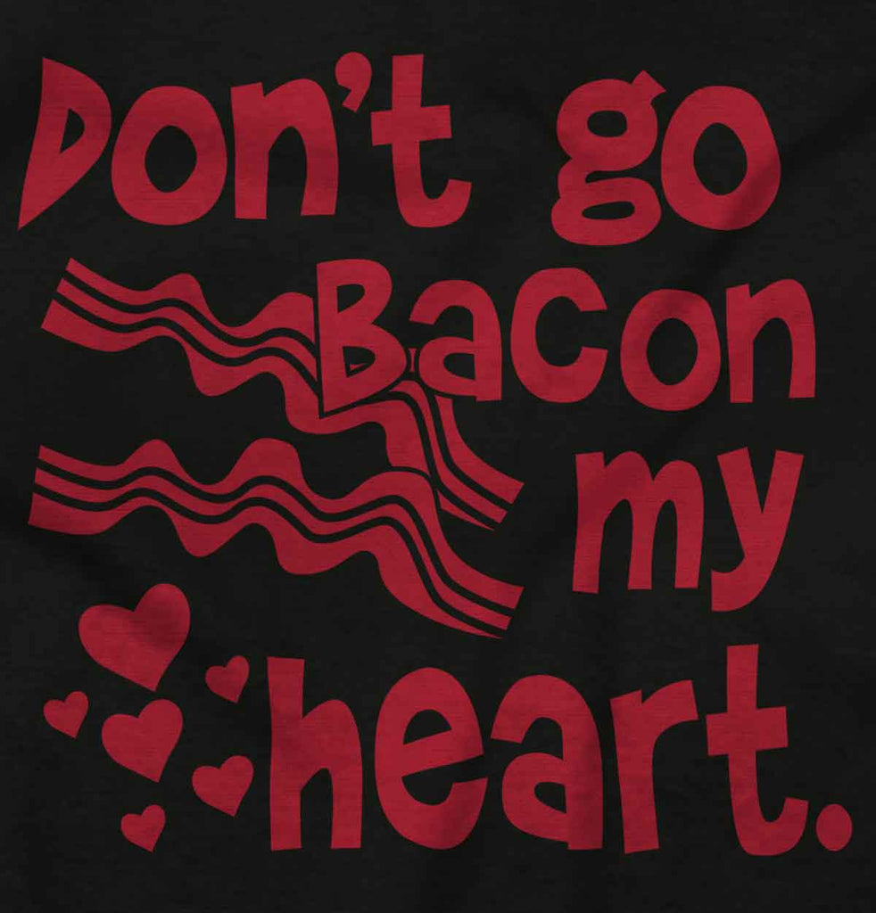 Don't Bacon my Heart Romper Bodysuit-Direct To Garment Print-Brisco Baby