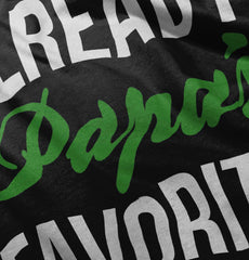 Already Papa's Favorite Infant Toddler T Shirt-Direct To Garment Print-Brisco Baby