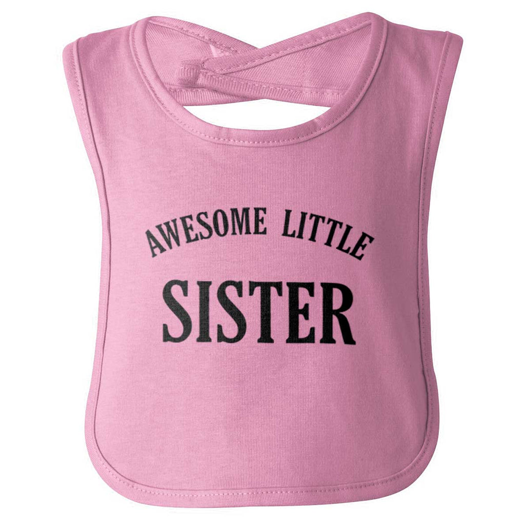 Awesome Little Sister Infant Baby Bib-Direct To Garment Print-Brisco Baby
