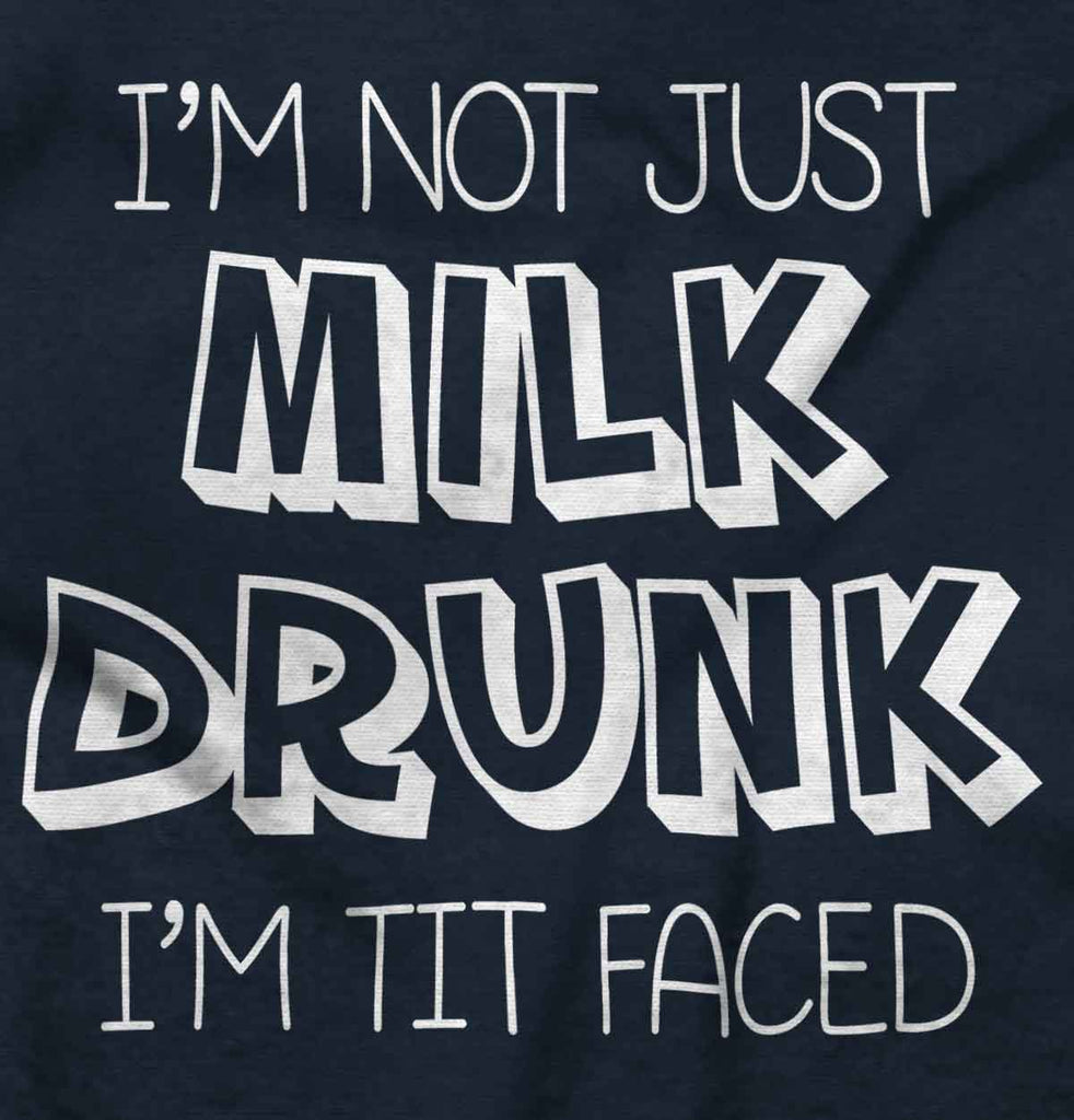 Milk Drunk Infant Toddler T Shirt-Direct To Garment Print-Brisco Baby