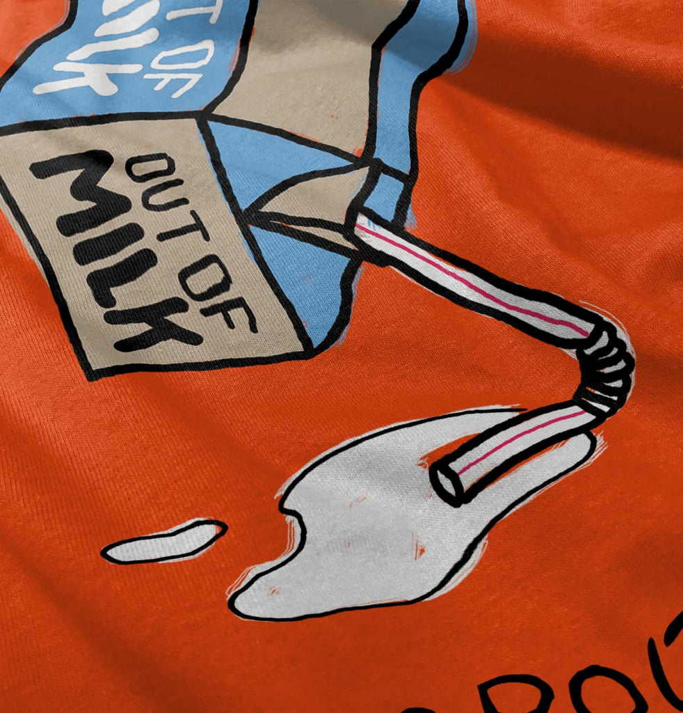 Out of Milk Infant Toddler T Shirt-Direct To Garment Print-Brisco Baby