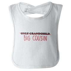 Only Grandchild Big Cousin Infant Baby Bib-Direct To Garment Print-Brisco Baby