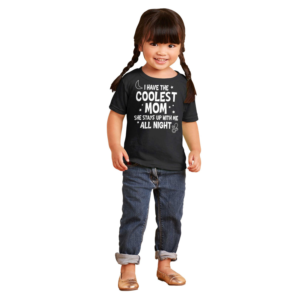 Coolest Mom Infant Toddler T Shirt-Direct To Garment Print-Brisco Baby