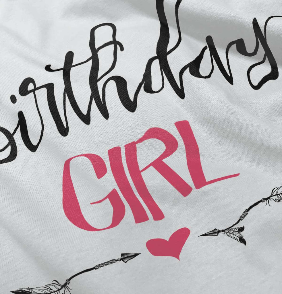 Birthday Girl Infant Toddler T Shirt-Direct To Garment Print-Brisco Baby