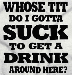 Get A Drink Infant Toddler T Shirt-Direct To Garment Print-Brisco Baby