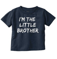 I'm The Little Brother Infant Toddler T Shirt-Direct To Garment Print-Brisco Baby
