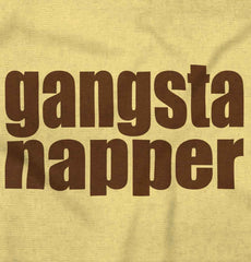 Gangsta Napper Infant Toddler T Shirt-Direct To Garment Print-Brisco Baby