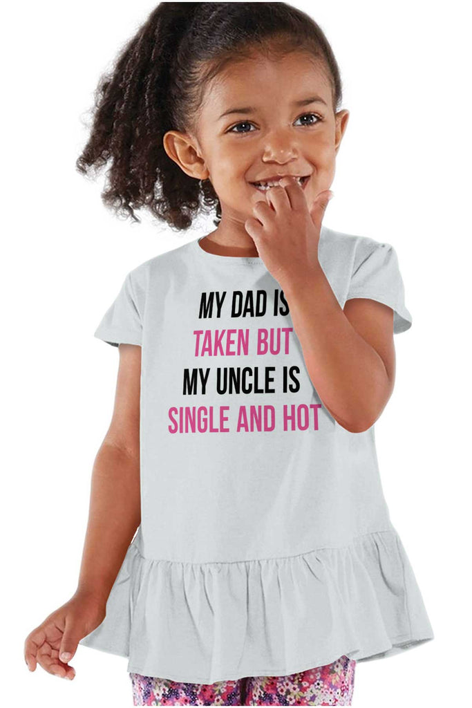 Dad Taken Uncle Sing Toddler Ruffle Bottom Tee-Direct To Garment Print-Brisco Baby