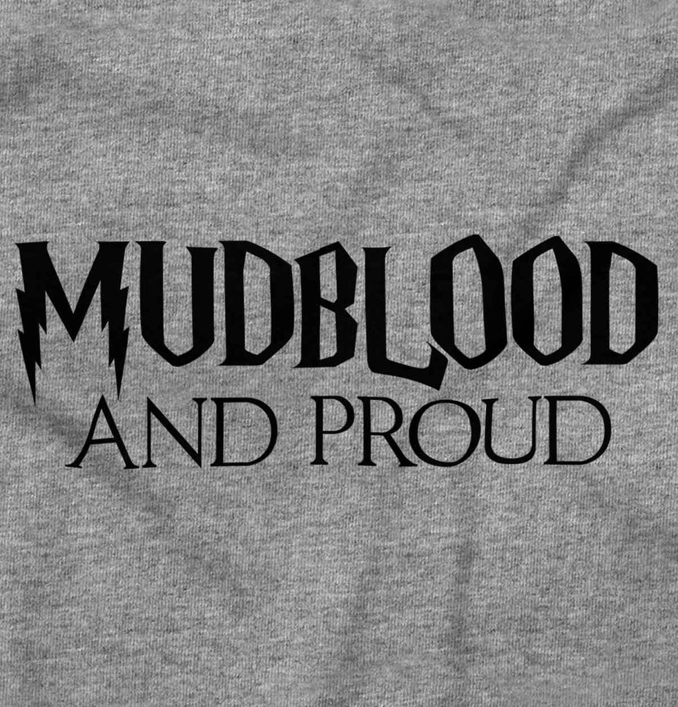 Mudblood And Proud Infant Toddler T Shirt-Direct To Garment Print-Brisco Baby