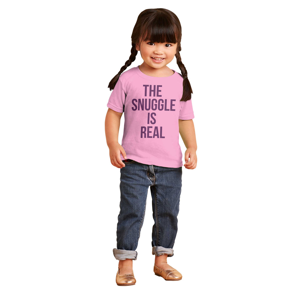 The Snuggle Is Real Infant Toddler T Shirt-Direct To Garment Print-Brisco Baby
