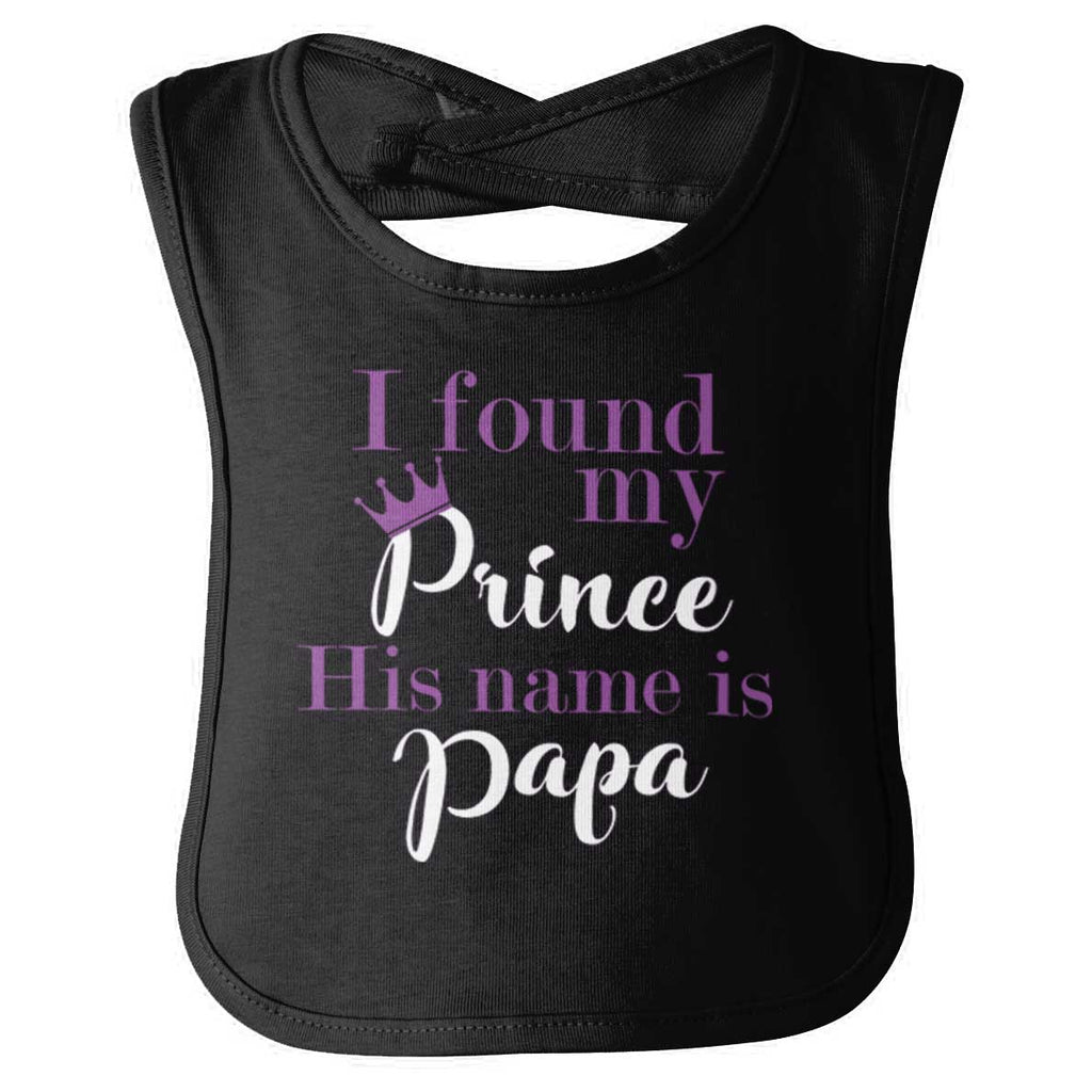 Found My Prince Name Is Papa Infant Baby Bib-Direct To Garment Print-Brisco Baby