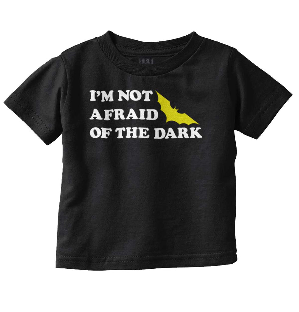 Afraid of Dark Infant Toddler T Shirt-Direct To Garment Print-Brisco Baby