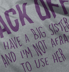 Big Sister And Not Afraid To Use Her Romper Bodysuit-Direct To Garment Print-Brisco Baby