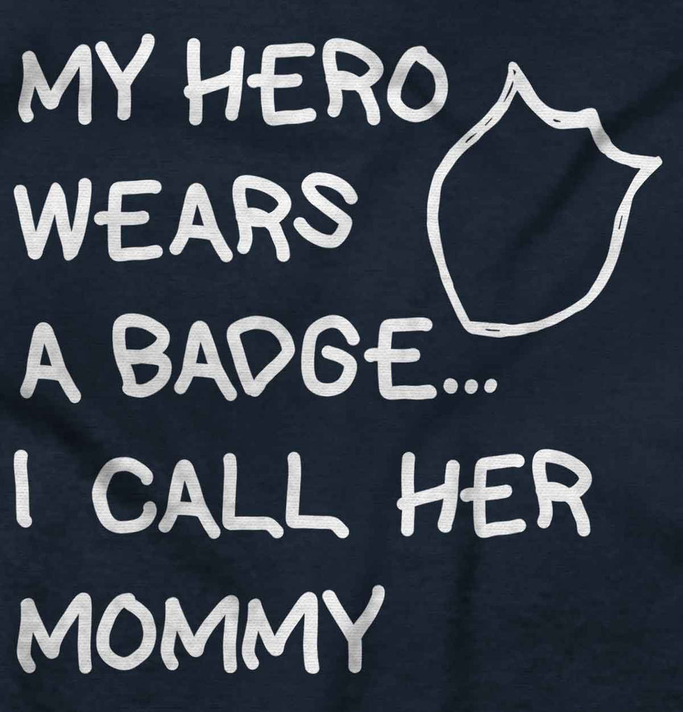Hero Wears Badge Infant Toddler T Shirt-Direct To Garment Print-Brisco Baby