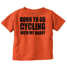 Cycling With Daddy Infant Toddler T Shirt-Direct To Garment Print-Brisco Baby
