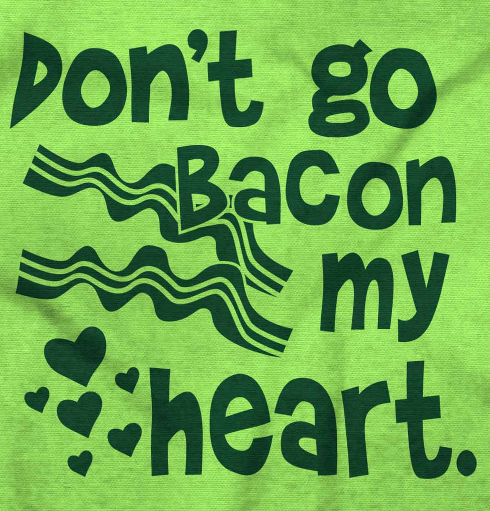 Don't Bacon my Heart Romper Bodysuit-Direct To Garment Print-Brisco Baby