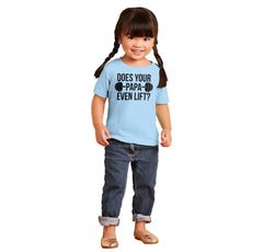 Does Your Papa Lift? Infant Toddler T Shirt-Direct To Garment Print-Brisco Baby