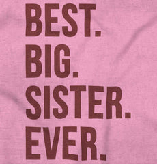 Best Big Sister Ever Infant Baby Bib-Direct To Garment Print-Brisco Baby