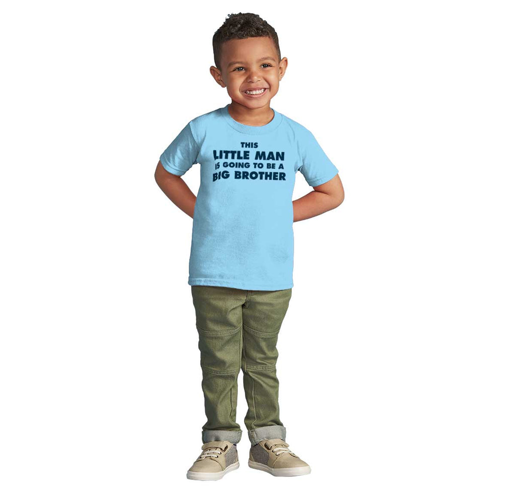 Little Man Going To Be Big Brother Infant Toddler T Shirt-Direct To Garment Print-Brisco Baby