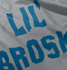 Lil' Broski Infant Toddler T Shirt-Direct To Garment Print-Brisco Baby